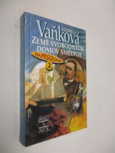 Země svobodných, domov smělých (Naprsquaw 2)