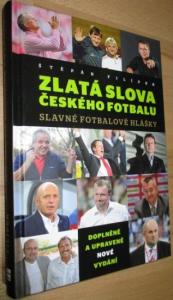 Zlatá slova českého fotbalu: Slavné fotbalové hlášky