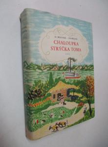 Chaloupka strýčka Toma
