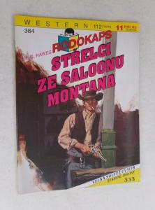 Střelci ze saloonu Montana