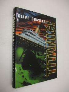 Vyzvedněte Titanic!