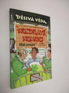 Děsivá věda - Nezdravé nemoci