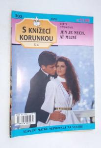 Jen je nech, ať mluví