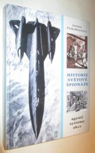 Historie světové špionáže - agenti, systémy, akce