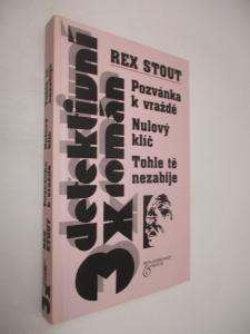 Pozvánka k vraždě + Nulový klíč + Tohle tě nezabije