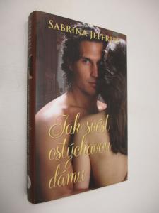 Jak svést ostýchavou dámu