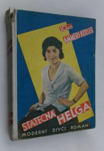 Statečná Helga /dívčí román/