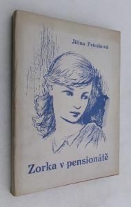Zorka v pensionátě