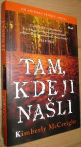 Tam, kde ji našli