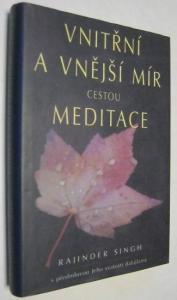 Vnitřní a vnější mír cestou meditace