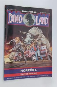 Dinoland - Horečka