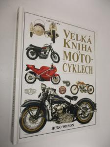 Velká kniha o motocyklech