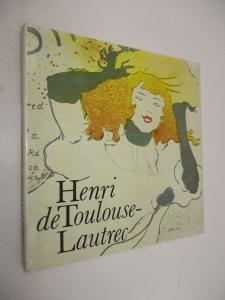 Henri de Toulouse- Lautrec