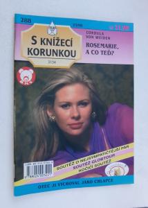 Rosemarie a co teď?