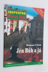 Jen Bůh a já  / Inspektor Martin Rust