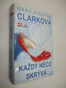 Každý něco skrývá