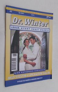 Mezi štěstím a operačním sálem