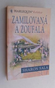 Zamilovaná a zoufalá