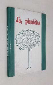 Já, písnička 1 - zpěvník pro 1.-4. třídu