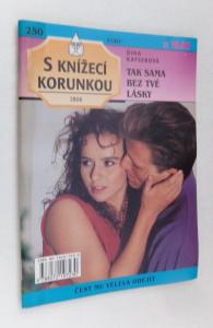 Tak sama bez tvé lásky