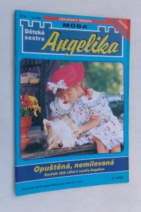 Opuštěná, nemilovaná