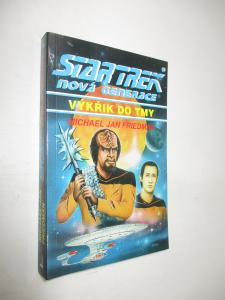Star trek nová generace  - Výkřik do tmy