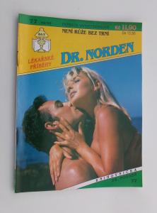 Není růže bez trní