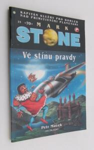 Ve stínu pravdy - Mark Stone