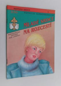 Mladé srdce na rozcestí