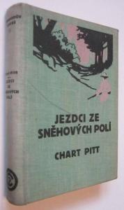 Jezdci ze sněhových polí - Rezavé zlato