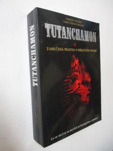 Tutanchamon - Zamlčená pravda o biblickém exodu