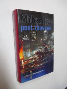 Milenka pout zbavená