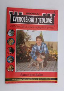 Šance pro Reka  (Zvěrolékař z jedlové)