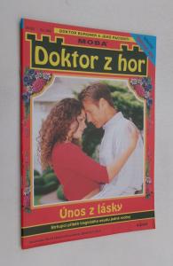 Únos z lásky (Doktor z hor)