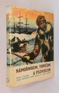 Námořníkem,topičem a psovodem