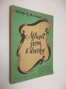 Mluvil jsem s duchy