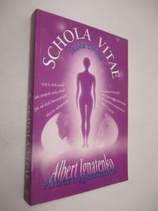 Schola vitae - Škola života