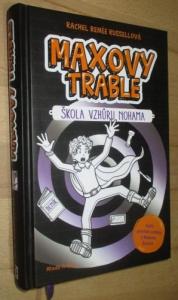 Maxovy trable 2. - Škola vzhůru nohama