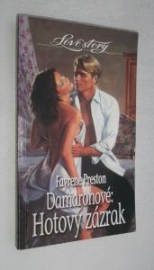 Damaronové:  Hotový zázrak