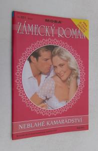 Neblahé kamarádství