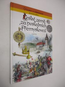 Dějiny v obrazech - České země za posledních Přemyslovců