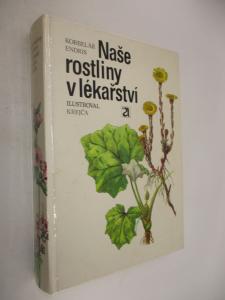 Naše rostliny v lékařství