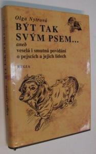 Být tak svým psem...