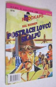 Postrach lovců skalpů