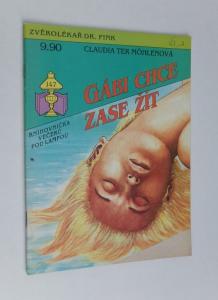 Gábi chce zase žít