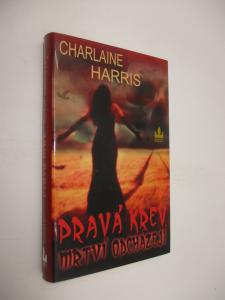 Pravá krev - Mrtví odcházejí