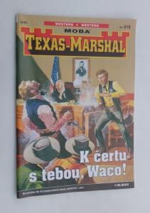 K čertu s tebou, Waco!