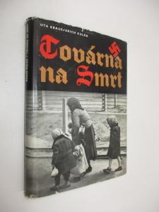 Továrna na smrt - dokument o Osvětimi