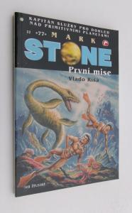 První mise - Mark Stone