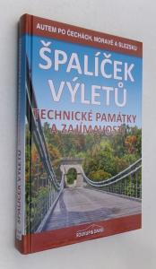 Špalíček výletů - Technické památky a zajímavosti